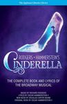 Rodgers + Hammerstein's Cinderella: The Complete Book and Lyrics of the Broadway Musical The Applause Libretto Library - 圖片 1