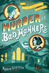 Murder Most Unladylike Mystery 1: Murder Is Bad Manners - 圖片 1