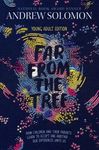 Far from the Tree: Young Adult Edition--How Children and Their Parents Learn to Accept One Another . . . Our Differences Unite Us - 圖片 1