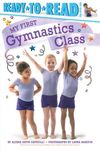 My First Gymnastics Class: Ready-To-Read Pre-Level 1 - 圖片 1