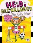 Heidi Heckelbeck 19: Heidi Heckelbeck Tries Out for the Team - 圖片 1