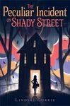 The Peculiar Incident on Shady Street - 圖片 1