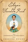 Eliza's Freedom Road: An Underground Railroad Diary - 圖片 1