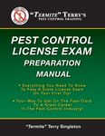 "Termite" Terry's Pest Control License Exam Preparation Manual: Everything You Need To Know To Pass A State License Exam On Your First Try! - 圖片 1