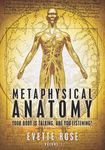 Metaphysical Anatomy: Your body is talking, are you listening? - 圖片 1