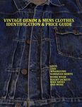 Vintage Denim & mens clothes identification and price guide: Levis, Lee, Wranglers, Hawaiian shirts, Work wear, Flight jackets, Nike shoes, and More - 圖片 1