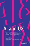 AI and UX: Why Artificial Intelligence Needs User Experience - 圖片 1