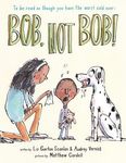 Bob Not Bob!: *To Be Read as Though You Have the Worst Cold Ever - 圖片 1