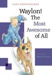 Waylon! The Most Awesome of All - 圖片 1