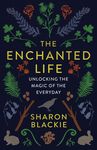 The Enchanted Life: Unlocking the Magic of the Everyday - 圖片 1