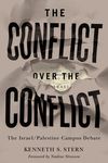 The Conflict Over the Conflict: The Israel/Palestine Campus Debate - 圖片 1