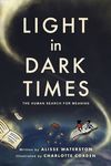 Light in Dark Times: The Human Search for Meaning - 圖片 1