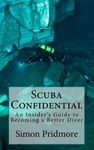 Scuba Confidential: An Insider's Guide to Becoming a Better Diver - 圖片 1