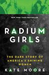 The Radium Girls: The Dark Story of America's Shining Women - 圖片 1