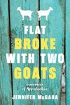 Flat Broke with Two Goats: A Memoir - 圖片 1