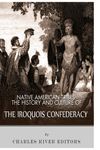 Native American Tribes: The History and Culture of the Iroquois Confederacy - 圖片 1
