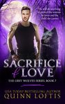 Sacrifice of Love: Book 7 of The Grey Wolves Series - 圖片 1