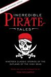 Incredible Pirate Tales: Nineteen Classic Stories Of The Outlaws Of The High Seas - 圖片 1