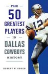 The 50 Greatest Players in Dallas Cowboys History - 圖片 1