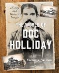 The World of Doc Holliday: History and Historic Images - 圖片 1