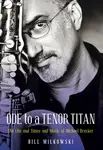 Ode to a Tenor Titan: The Life and Times and Music of Michael Brecker - 圖片 1