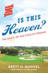 Is This Heaven?: The Magic of the Field of Dreams - 圖片 1