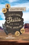 Traditional Skills of the Native Americans: A Fully Illustrated Guide To Wilderness Living And Survival - 圖片 1