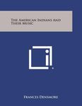 The American Indians and Their Music - 圖片 1