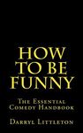 How To Be Funny: The Essential Comedy Handbook - 圖片 1