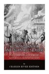 William Quantrill and Quantrill's Raiders: The Confederacy's Most Notorious Bushwhackers - 圖片 1