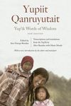 Yup'ik Words of Wisdom: Yupiit Qanruyutait, New Edition - 圖片 1