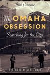 My Omaha Obsession: Searching for the City - 圖片 1