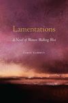 Lamentations: A Novel of Women Walking West - 圖片 1