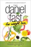 The Daniel Fast for Weight Loss: A Biblical Approach to Losing Weight and Keeping It Off - 圖片 1