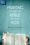 The One Year Praying Through the Bible for Your Kids - 圖片 1