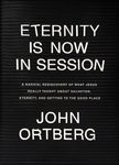 Eternity Is Now in Session: A Radical Rediscovery of What Jesus Really Taught about Salvation, Eternity, and Getting to the Good Place - 圖片 1