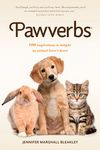 Pawverbs: 100 Inspirations to Delight an Animal Lover's Heart - 圖片 1