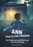 Ann Fights for Freedom: An Underground Railroad Survival Story - 圖片 1