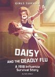 Daisy and the Deadly Flu: A 1918 Influenza Survival Story - 圖片 1