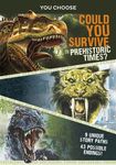 You Choose Prehistoric Survival: Could You Survive in Prehistoric Times? - 圖片 1