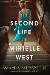 The Second Life of Mirielle West: A Haunting Historical Novel Perfect for Book Clubs - 圖片 1