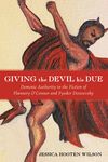 Giving the Devil His Due: Demonic Authority in the Fiction of Flannery O'Connor and Fyodor Dostoevsky - 圖片 1