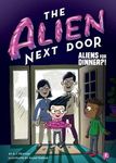 The Alien Next Door 2: Aliens for Dinner?! - 圖片 1