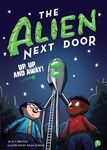 The Alien Next Door 7: Up, Up, and Away! - 圖片 1