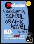UNeducation, Vol 1: A Residential School Graphic Novel (PG) - 圖片 1