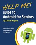 Help Me! Guide to Android for Seniors: Introduction to Android Phones and Tablets for Beginners - 圖片 1