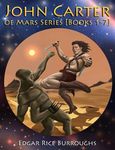 John Carter of Mars Series [Books 1-7]: [Fully Illustrated] [Book 1: A Princess of Mars, Book 2: The Gods of Mars, Book 3: The Warlord of Mars, Book 4 - 圖片 1