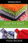 Easy To Knit Kitchen Towels and Dishcloths - 圖片 1