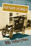 Henry Ford. Mi vida y Obra - 圖片 1