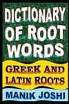 Dictionary of Root Words: Greek and Latin Roots - 圖片 1